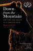 Down from the Mountain