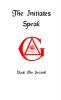 The Initiates Speak II