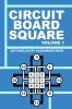 Circuit Board Square - Volume 1