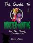 The Guide To Monster-Hunting For The Totally Incompetent