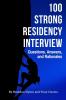 100 Strong Residency Questions Answers and Rationales