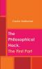 The Philosophical Hack. The First Part