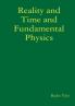 الواقع و الزمن و الفيزياء الأساسية