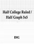 Half College Ruled / Half Graph 5x5: 50 Pages 8.5 X 11
