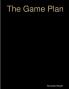 The Game Plan - Goal Planning Workbook