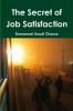 The Secret of Job Satisfaction