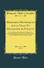MÃ©moires Historiques sur la Ville Et Seigneurie de Poligny Vol. 2: Avec des Recherches RÃ©latives Ã  l'Histoire du ComtÃ© de Bourgogne Et de Ses Anciens Souverains Et une Collection de Chartes IntÃ©ressantes (Classic Reprint)