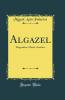 Algazel: DogmÃ¡tica Moral AscÃ©tica (Classic Reprint)