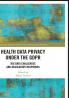 Health Data Privacy under the GDPR