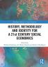History Methodology and Identity for a 21st Century Social Economics