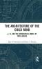 Architecture of the Child Mind