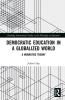 Democratic Education in a Globalized World