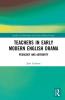 Teachers in Early Modern English Drama
