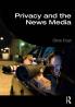 Privacy and the News Media