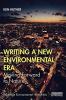 Writing a New Environmental Era
