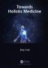Towards Holistic Medicine