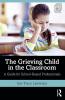 Grieving Child in the Classroom