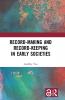 Record-Making and Record-Keeping in Early Societies