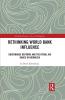 Rethinking World Bank Influence