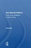 Gun Barrel Politics