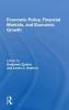 Economic Policy Financial Markets And Economic Growth