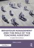 Behaviour Management and the Role of the Teaching Assistant
