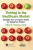 Thriving in the Healthcare Market