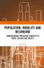 Population Mobility and Belonging