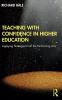 Teaching with Confidence in Higher Education