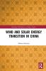 Wind and Solar Energy Transition in China
