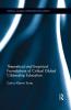 Theoretical and Empirical Foundations of Critical Global Citizenship Education
