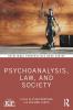 Psychoanalysis Law and Society