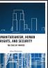 Humanitarianism Human Rights and Security