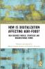 How is Digitalization Affecting Agri-food?