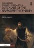Ashgate Research Companion to Dutch Art of the Seventeenth Century