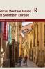 Social Welfare Issues in Southern Europe