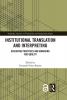 Institutional Translation and Interpreting