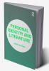 Personal Identity and Literature