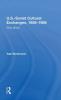 U.S.-Soviet Cultural Exchanges 1958-1986