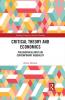 Critical Theory and Economics