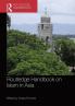 Routledge Handbook on Islam in Asia