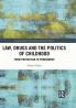 Law Drugs and the Politics of Childhood