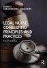 Legal Nurse Consulting Principles and Practices