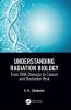 Understanding Radiation Biology