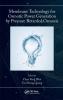 Membrane Technology for Osmotic Power Generation by Pressure Retarded Osmosis