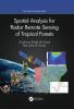 Spatial Analysis for Radar Remote Sensing of Tropical Forests