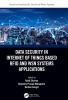 Data Security in Internet of Things Based RFID and WSN Systems Applications