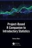 Project-Based R Companion to Introductory Statistics