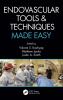 Endovascular Tools and Techniques Made Easy