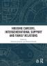 Housing Careers Intergenerational Support and Family Relations